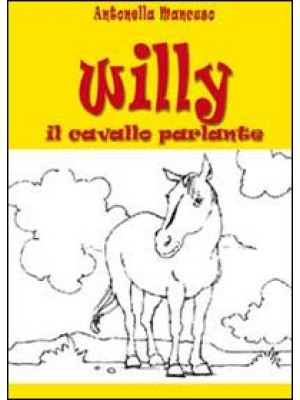 Willy il cavallo parlante