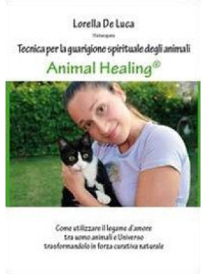 Animal healing. Tecnica per...