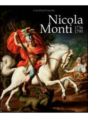 Nicola Monti 1736-1795. Edi...