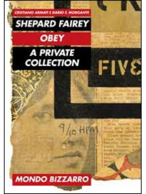 Shepard Fairey. Obey. A pri...