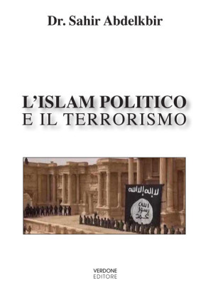 L'Islam politico e il terro...