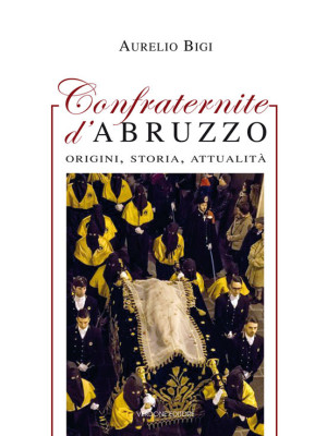 Confraternite d'Abruzzo. Or...