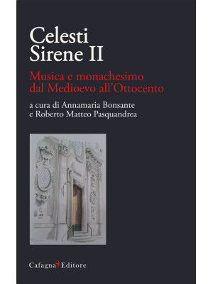Celesti Sirene II. Musica e...