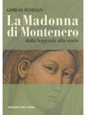 La Madonna di Montenero. Da...