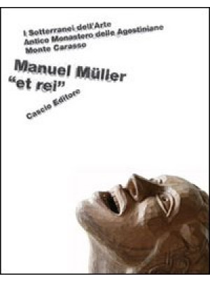 Manuel Müller «et rei». I s...