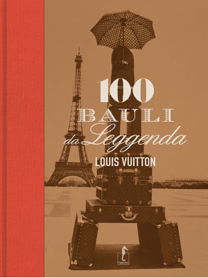 Louis Vuitton. 100 bauli da...