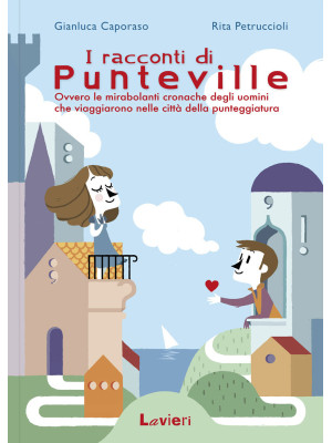 I racconti di Punteville. O...