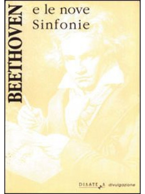 Beethoven e le nove sinfonie