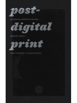 Post-digital print. La muta...