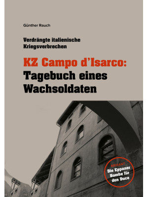 KZ Campo d'Isarco: Tagebuch...