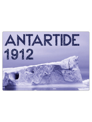 Antartide 1912. Magari ci resto un po'
