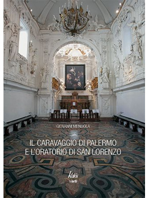 Il Caravaggio di Palermo e ...
