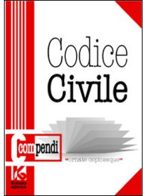 Codice civile. Il nuovo cod...