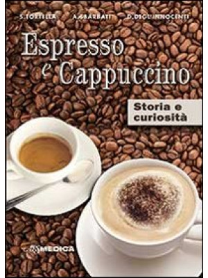 Espresso e cappuccino. Stor...