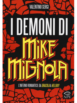 I demoni di Mike Mignola. L...