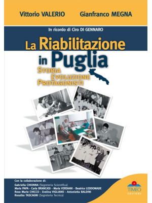 La riabilitazione in Puglia...
