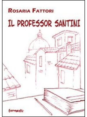 Il professor Santini