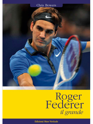 Roger Federer il grande