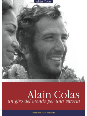Alain Colas, un giro del mo...