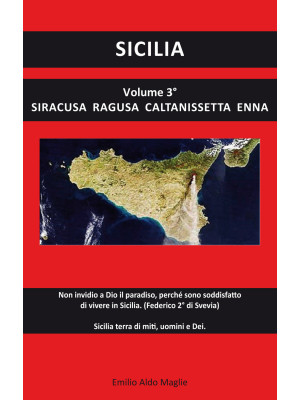 Sicilia. Vol. 3: Enna, Sira...