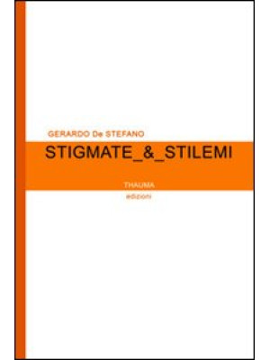 Stigmate & Stilemi