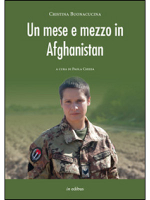 Un mese e mezzo in Afghanistan