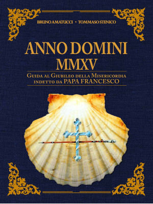 Anno Domini MMXV. Guida al ...