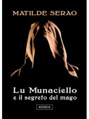 Lu Munaciello e il segreto ...
