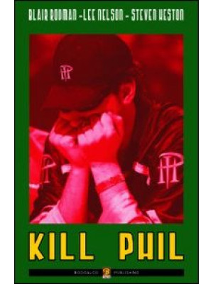 Kill Phil. Ediz. italiana