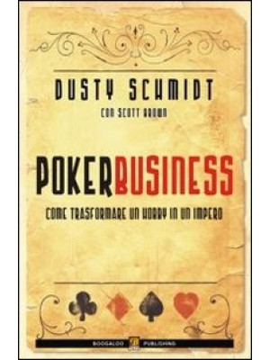 Poker business. Come trasfo...