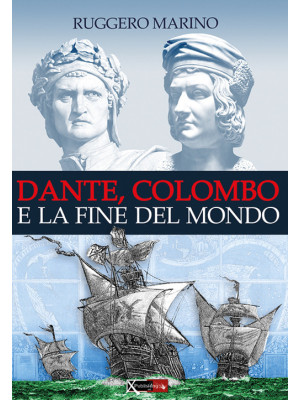 Dante, Colombo e la fine de...