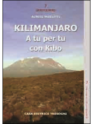 Kilimanjaro. A tu per tu co...