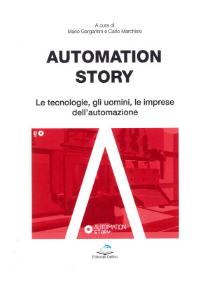 Automation story. Le tecnol...
