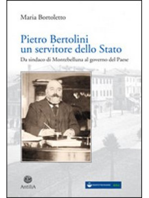Pietro Bertolini. Un servit...