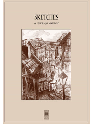 Sketches. Ediz. illustrata