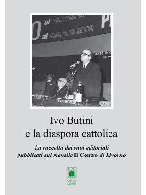 Ivo Butini e la diaspora ca...