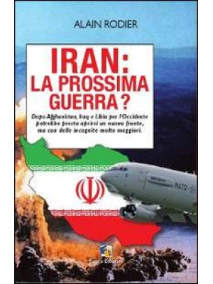 Iran: la prossima guerra?