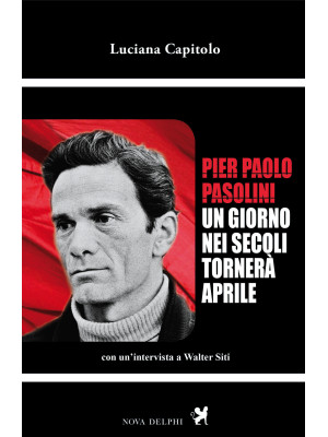 Pier Paolo Pasolini. Un gio...