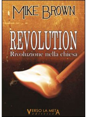 Revolution. Rivoluzione nel...
