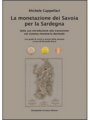 La monetazione dei Savoia p...