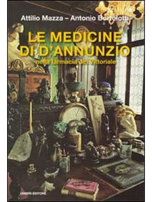 Le medicine di D'Annunzio n...