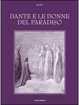 Dante e le donne del paradi...