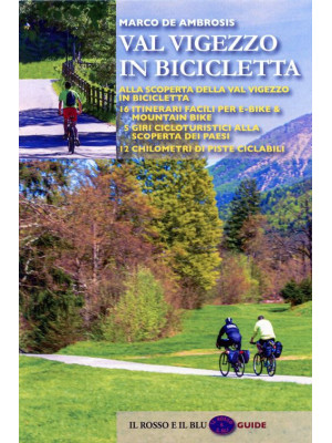 Val Vigezzo in bicicletta