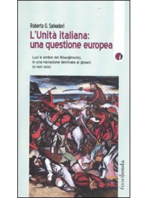 L'Unità italiana: una quest...