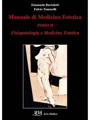Manuale di medicina estetic...