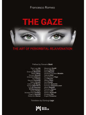 The Gaze. The art of perior...