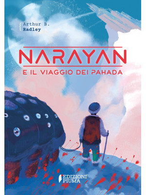 Narayan e il viaggio dei Pa...