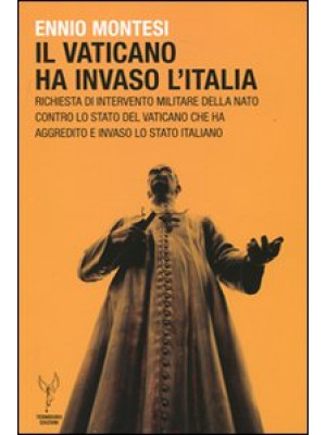 Il Vaticano ha invaso l'Ita...
