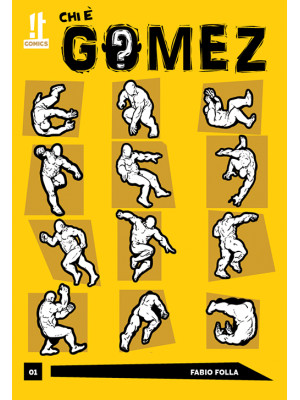 Chi è Gomez. Vol. 1