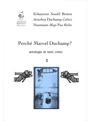 Perché Marcel Duchamp? Anto...